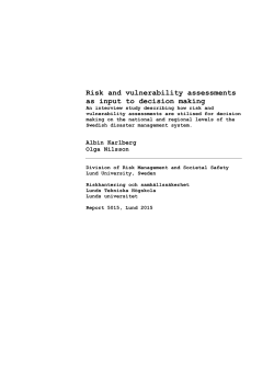 Risk and vulnerability assessments as input to decision making