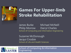Games for Upper-Limb stroke Rehabilitation James
