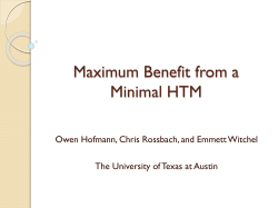 Maximum Benefit from a Minimal TM