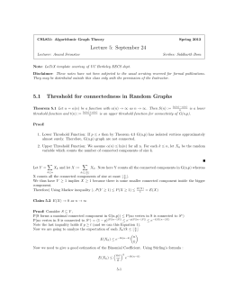 September 24 5.1 Threshold for connectedness in Random Graphs