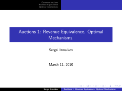 Auctions 1: Revenue Equivalence. Optimal Mechanisms.