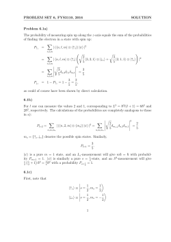 PROBLEM SET 6, FYS3110, 2016 SOLUTION Problem 6.1a