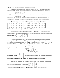 MAT251 Notes on 3.3 Matrices [and matrix multiplication] A matrix is