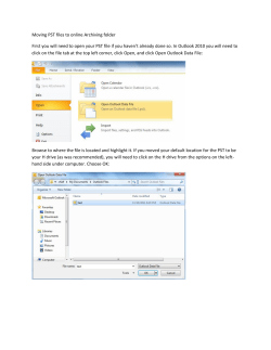 Moving PST files to online Archiving folder First you will need to