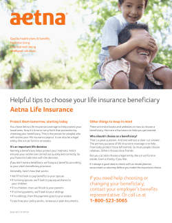 Helpful tips to choose your life insurance beneficiary Aetna Life