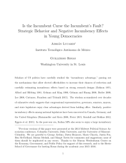 Is the Incumbent Curse the Incumbent`s Fault? Strategic Behavior