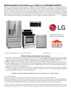 BRANDSOURCE EXCLUSIVE up to $300 LG CONSUMER REBATE