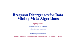 Bregman Divergences for Data Mining Meta-Algorithms