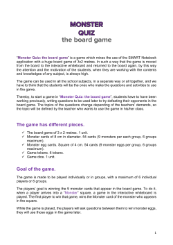The game has different pieces. Goal of the game.