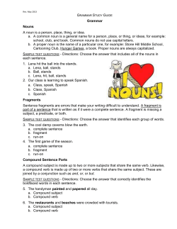 Rev. May 2013 Grammar Study Guide Grammar Nouns A noun is a