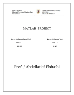 MATLAB PROJECT Name : Mohamed kamal Aed Name : Mohamed