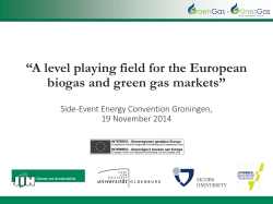 A level playing field for the European biogas and green