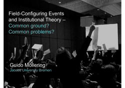 Field-Configuring Events and Institutional Theory &ndash; Common ground