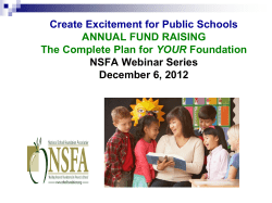 Create Excitement for Public Schools ANNUAL FUND RAISING The