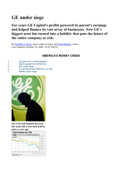 GE under siege For years GE Capital`s profits powered its parent`s