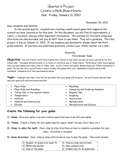 Quarter 2 Project Create a Math Board Game Due: Friday, January