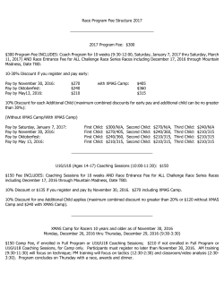Race Program Fee Structure 2017 2017 Program Fee: $300 $300