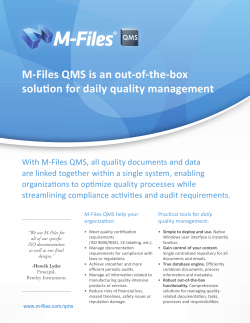 M-Files QMS is an out-of-the-box solution for daily quality