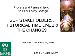2 - SDP Stakeholders, Historical Time Lines and the Changes