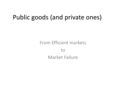 Public goods (and private ones)