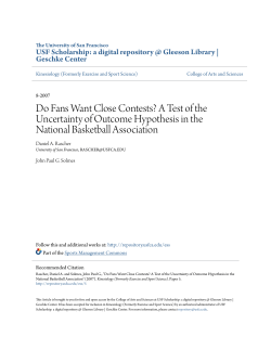 Do Fans Want Close Contests? A Test of the Uncertainty of Outcome