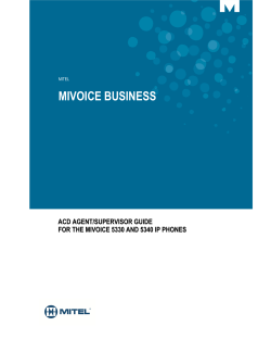 ACD Agent/Supervisor Guide for the MiVoice 5330 and