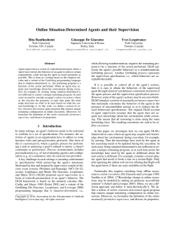 Online Situation-Determined Agents and their Supervision