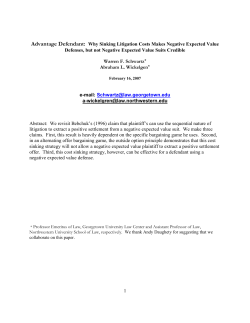 1 Advantage Defendant: Why Sinking Litigation Costs Makes