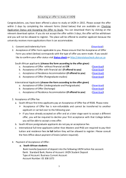 Accepting an offer to study at UKZN Congratulations, you have been