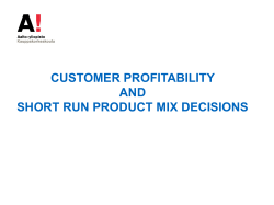 CUSTOMER COSTS ? - How our customers are