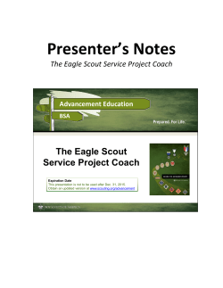 Presenter`s Notes The Eagle Scout Service Project Coach