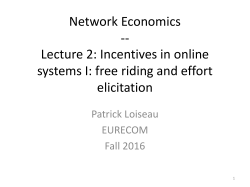 Lecture 2: Incentives in online systems I: free riding and