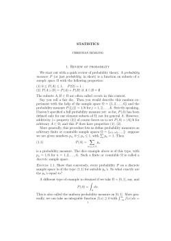 STATISTICS 1. Review of probability We start out with a quick review