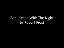 Acquainted With The Night by Robert Frost