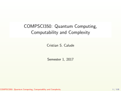 COMPSCI350: Quantum Computing, Computability and Complexity