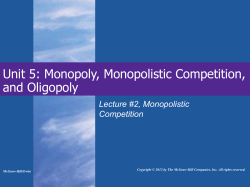Monopolistic Competition and Oligopoly