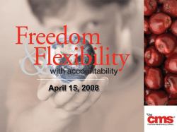Freedom and Flexibility with Accountability