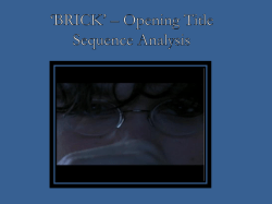 *BRICK* * Opening Title Sequence Analysis