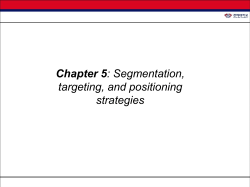 Chapter 5: Segmentation, targeting, and positioning strategies