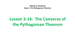 Lesson 3-‐14: The Converse of the Pythagorean Theorem