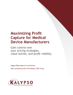 Maximizing Profit Capture for Medical Device Manufacturers