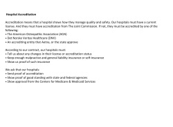 Hospital Accreditation Accreditation means that a hospital shows