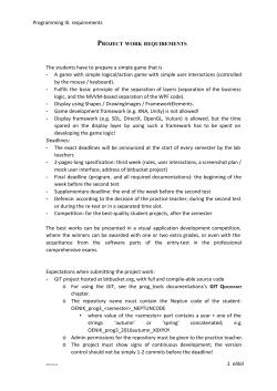 Programming III. requirements The students have to prepare a