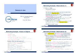 Generics in Java Motivating Example: A Book of Objects Motivating