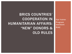 BRICS Countries&acute; Cooperation in Humanitarian affairs: &ldquo;New