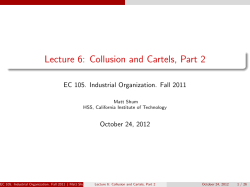 Lecture 6: Collusion and Cartels, Part 2