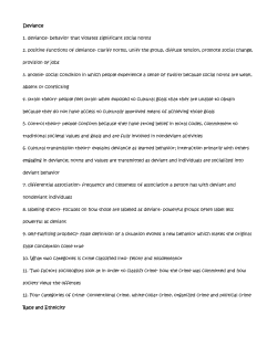 Deviance 1. deviance- behavior that violates significant social norms