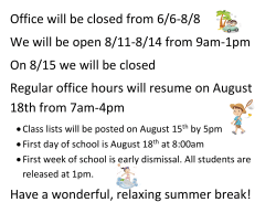 Office will be closed from 6/6-8/8