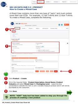 GS1 US DATA HUB 3.1 | PRODUCT How to Create a Mixed Case A