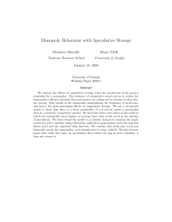 Monopoly Behaviour with Speculative Storage